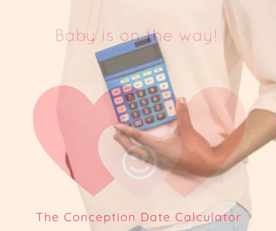 The Conception Date Calculator When Did I Conceive Bornfertilelady