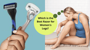 Best Razor for Women's Legs - Bornfertilelady