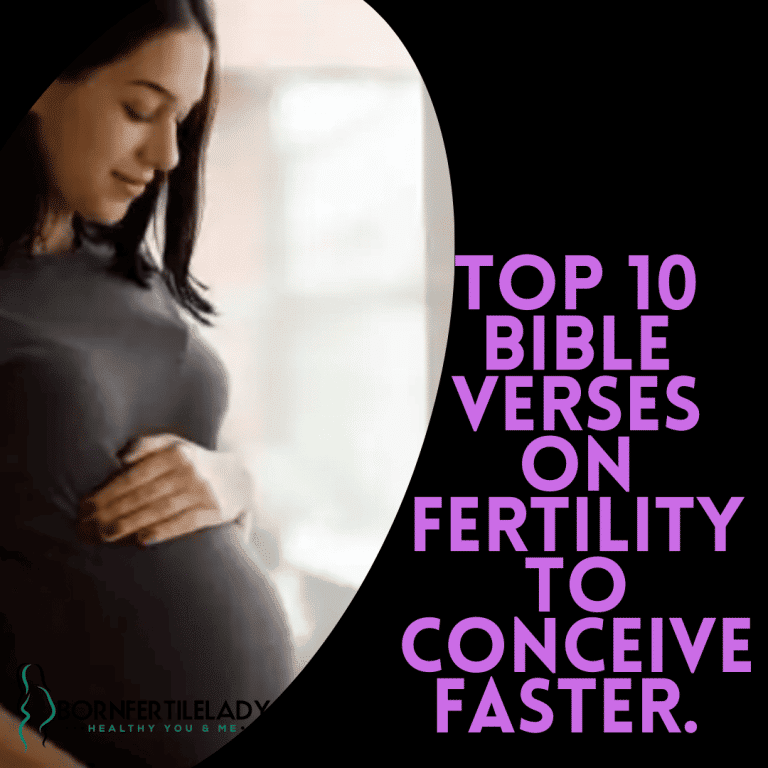 Top 10 bible verses on fertility to conceive faster.  1
