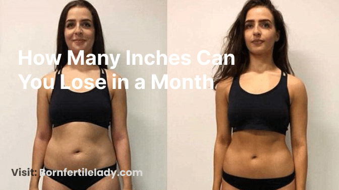 How Many Inches Can You Lose in a Month