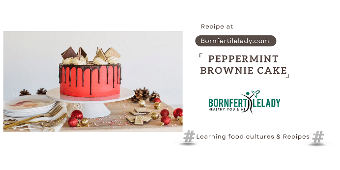 Peppermint Brownie Cake - Bornfertilelady