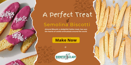 Semolina Biscotti - Bornfertilelady