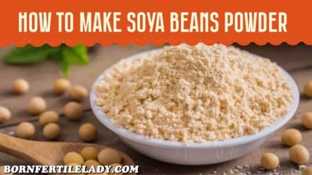 How to Make Soya Beans Powder