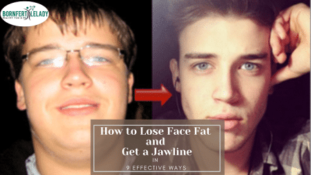 how to lose face fat - bornfertilelady.com